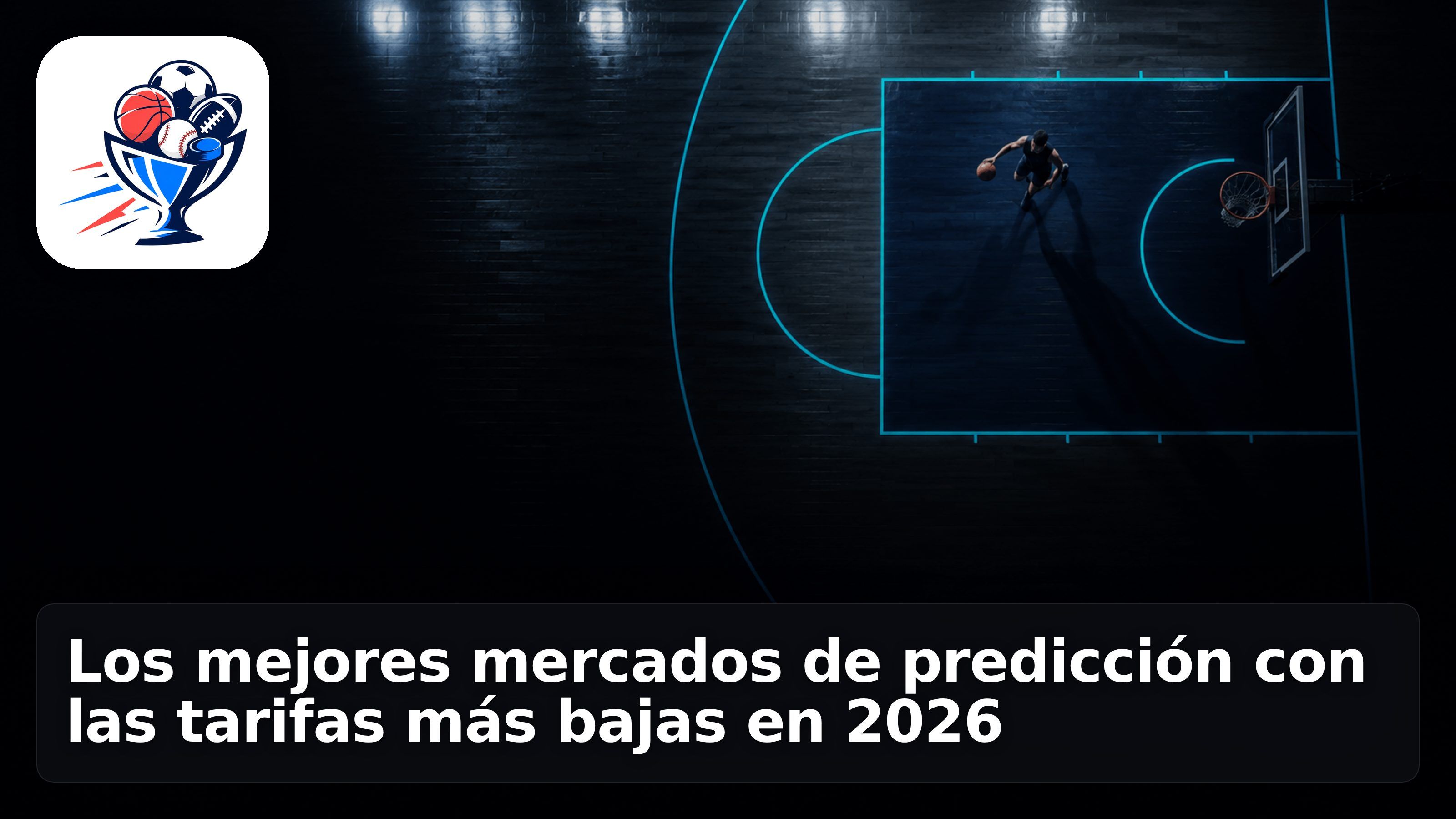 Los mejores mercados de predicción con las tarifas más bajas en 2026