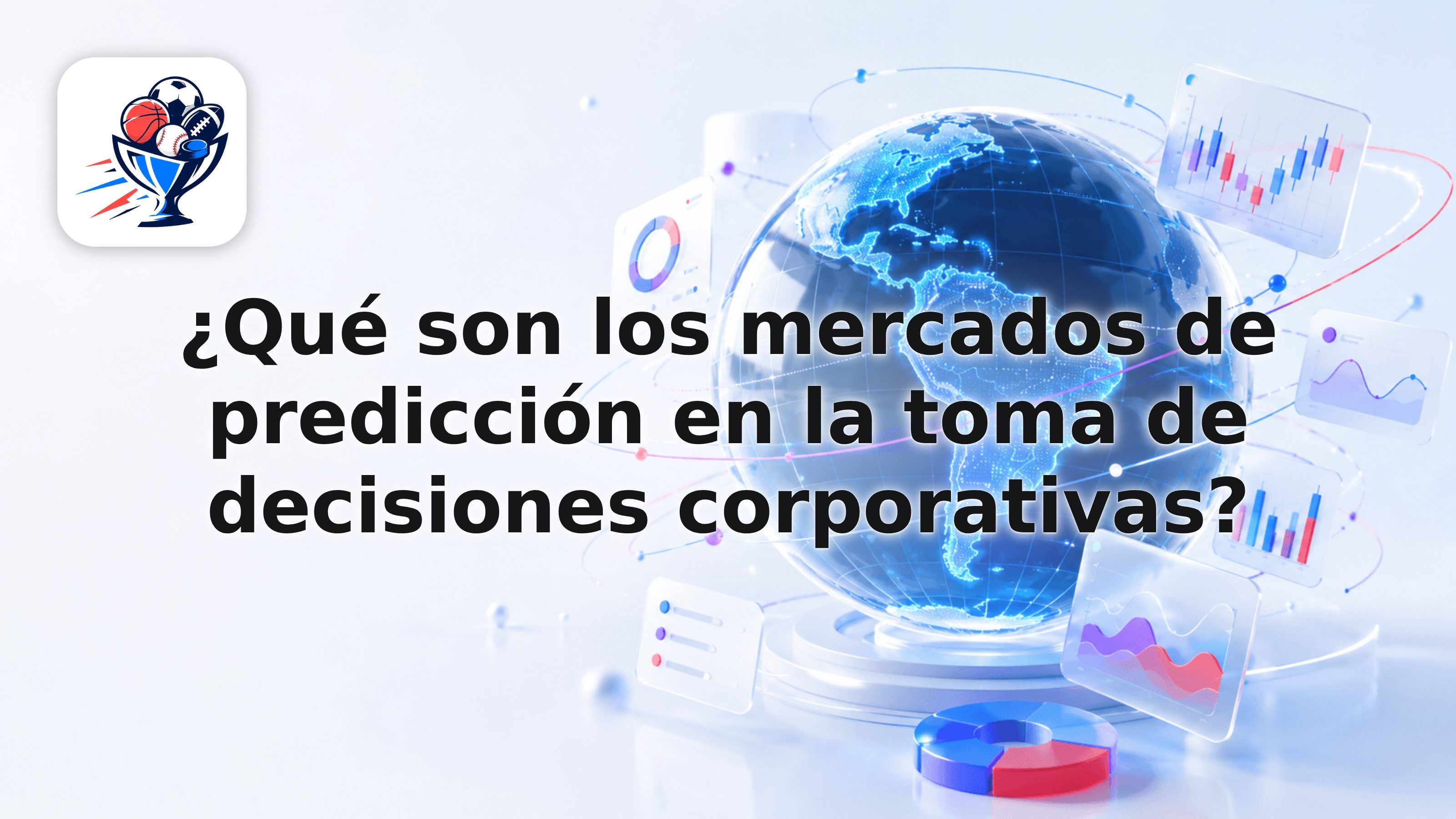 ¿Qué son los mercados de predicción en la toma de decisiones corporativas?