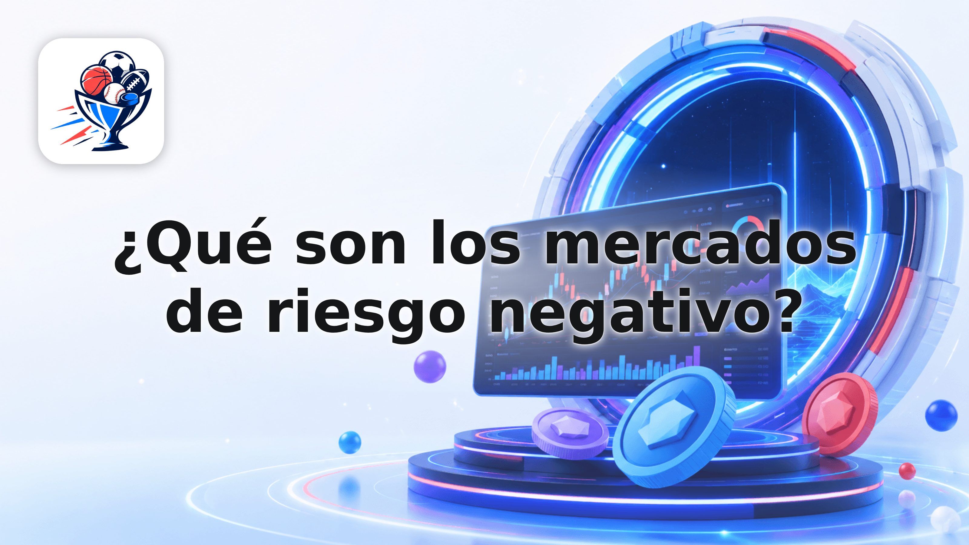 ¿Qué son los mercados de riesgo negativo?